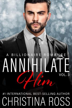 [Annihilate Me 08] • Annihilate Him, Volume 3